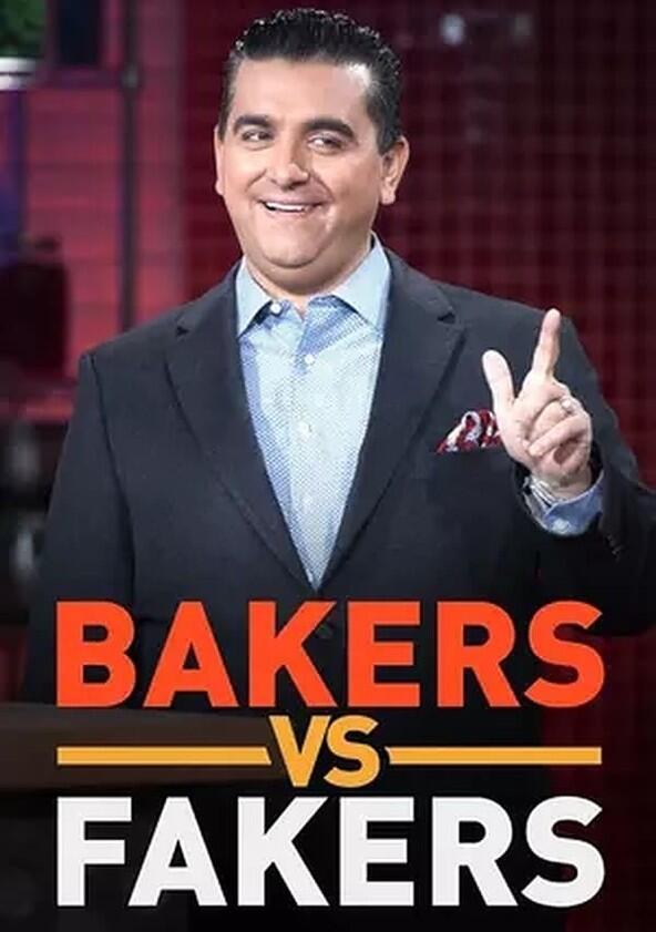Bakers vs. Fakers - Season 1 Bakers vs. Fakers - Season 1