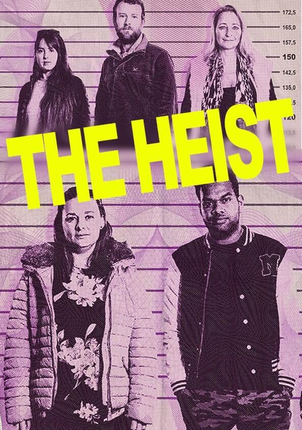 The Heist - Season 2 The Heist - Season 2