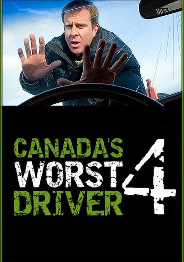 Canada's Worst Driver - Season 4 Canada's Worst Driver - Season 4