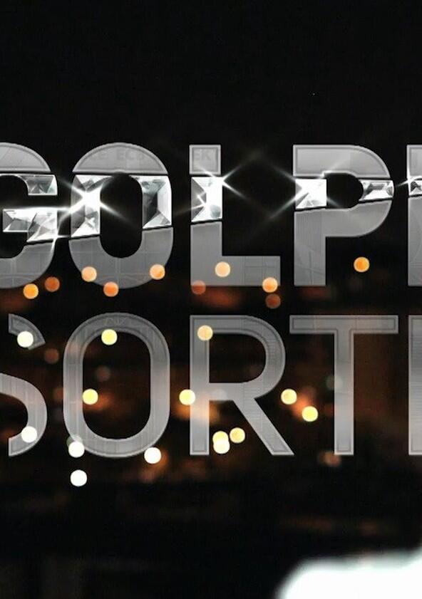 Golpe de Sorte - Season 1 Golpe de Sorte - Season 1