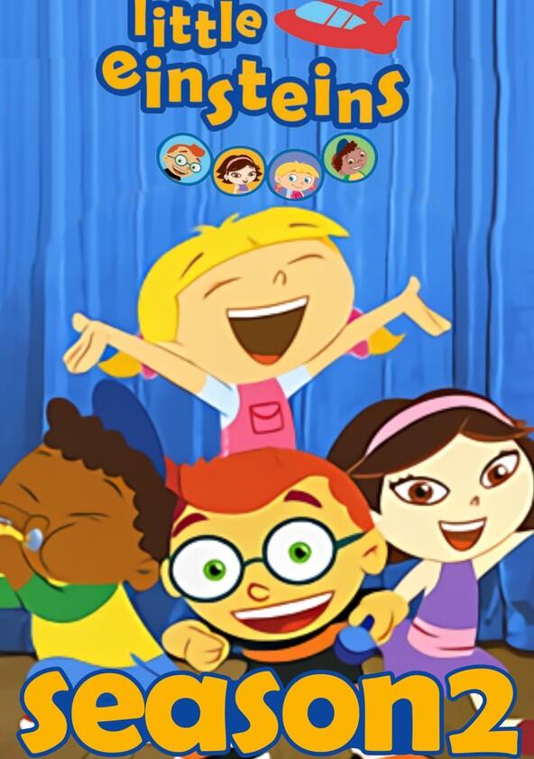 Little Einsteins - Season 2 Little Einsteins - Season 2