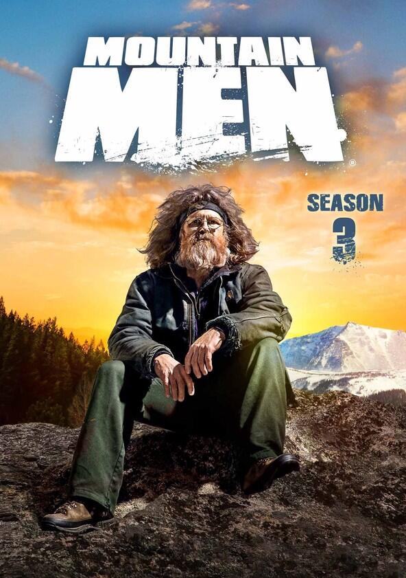 Mountain Men - Season 3 Mountain Men - Season 3