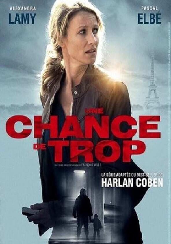 Une chance de trop - Season 1 Une chance de trop - Season 1