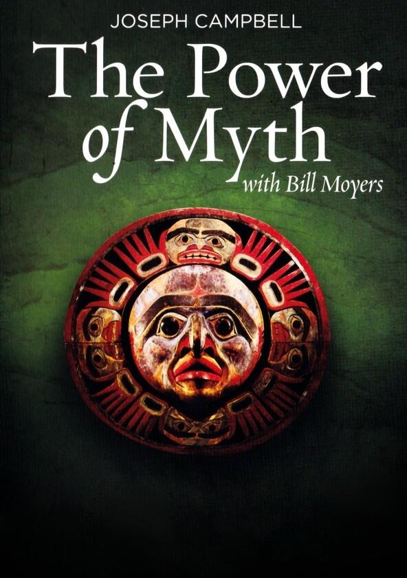 Joseph Campbell and the Power of Myth - Season 1 Joseph Campbell and the Power of Myth - Season 1