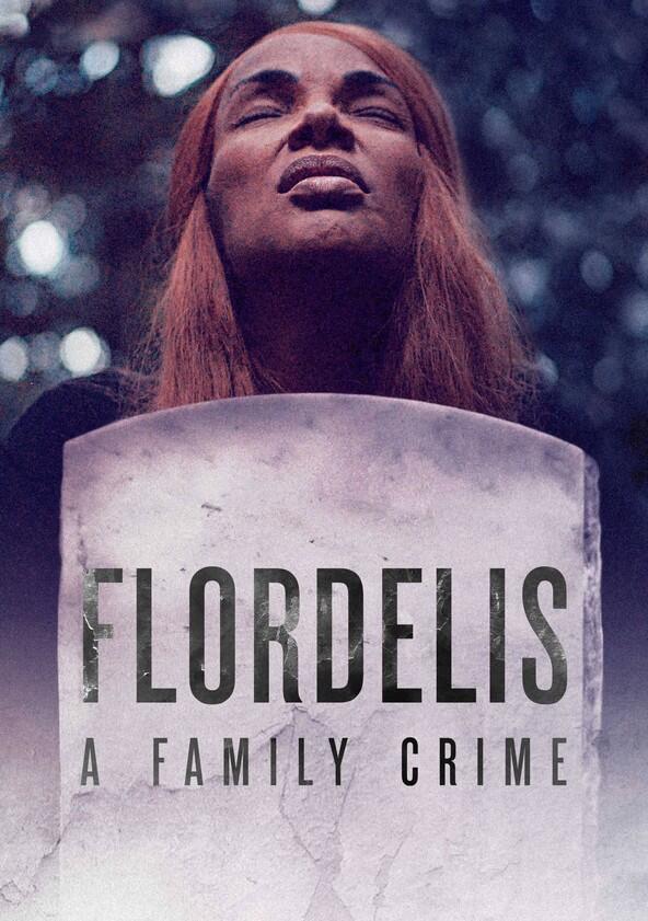 Flordelis: Em Nome da Mãe - Season 1