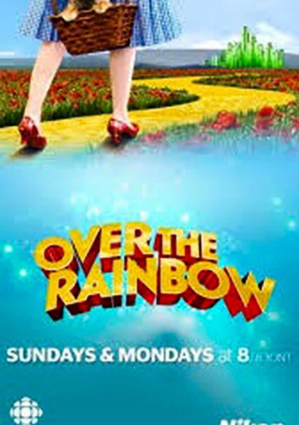 Over the Rainbow - Season 1 Over the Rainbow - Season 1