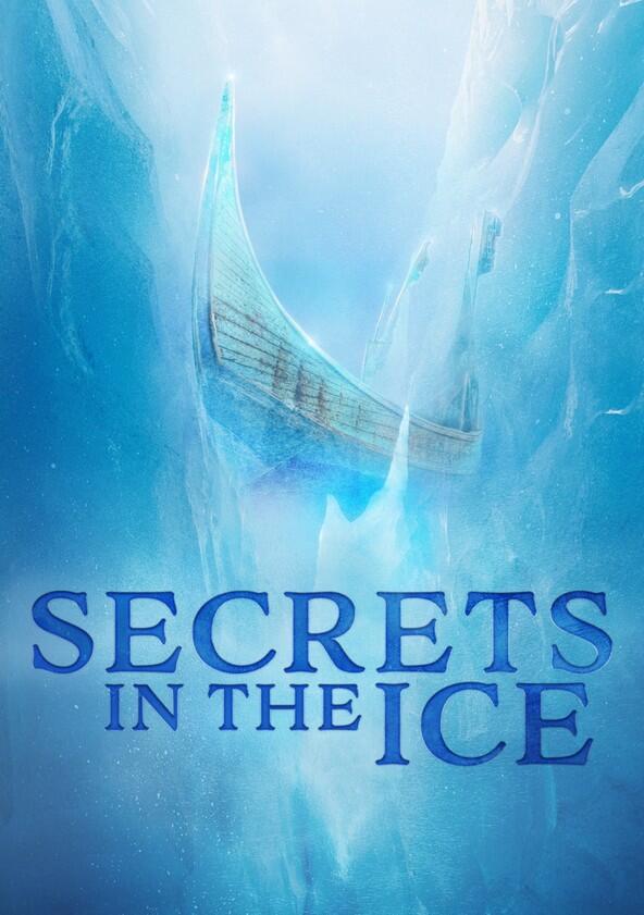Secrets in the Ice - Season 2 Secrets in the Ice - Season 2