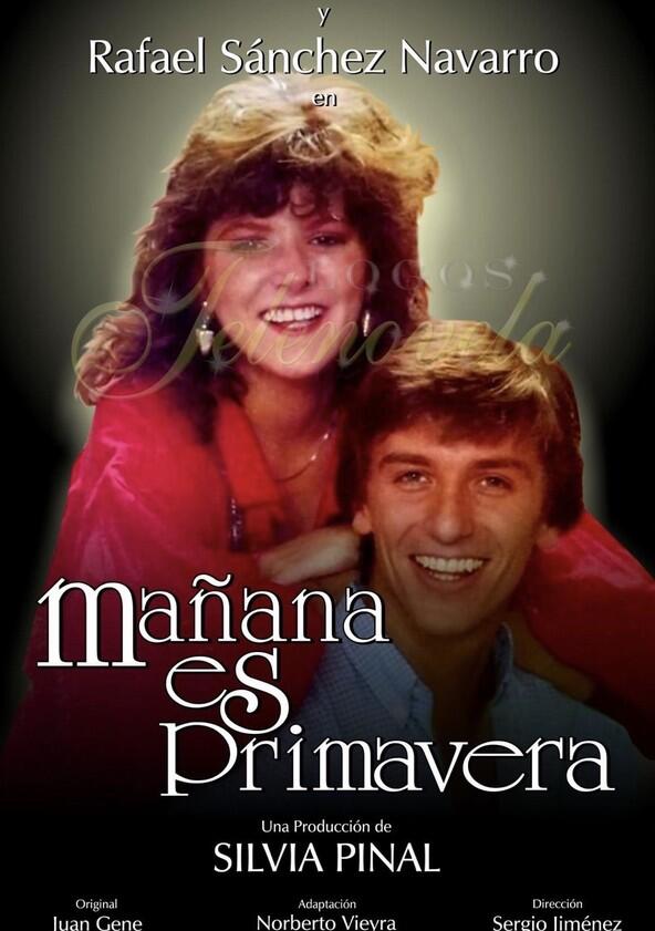 Mañana Es Primavera - Season 1 Mañana Es Primavera - Season 1