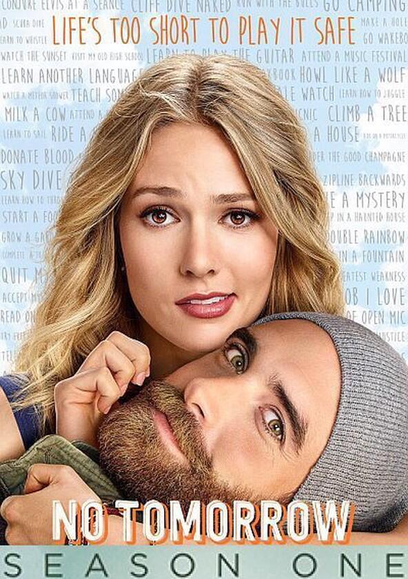 No Tomorrow - Season 1 No Tomorrow - Season 1