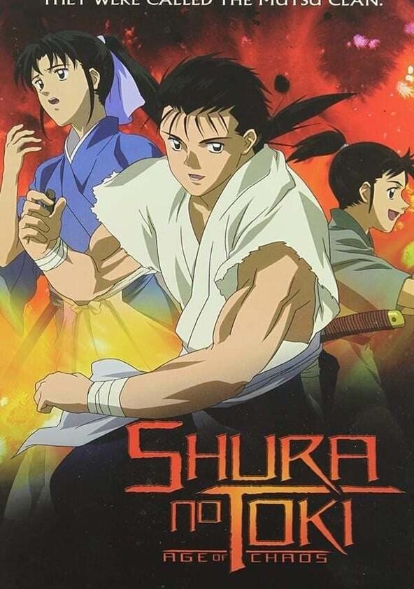 Shura no Toki: Age of Chaos - Season 1 Shura no Toki: Age of Chaos - Season 1