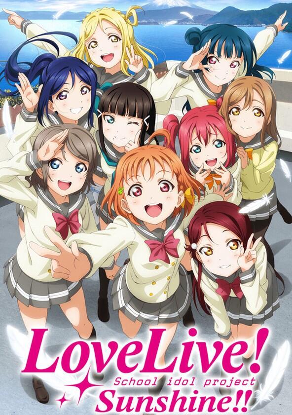 Love Live! Sunshine!! - Season 2 Love Live! Sunshine!! - Season 2