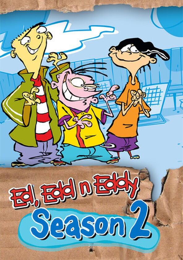 Ed, Edd n' Eddy - Season 2 Ed, Edd n' Eddy - Season 2
