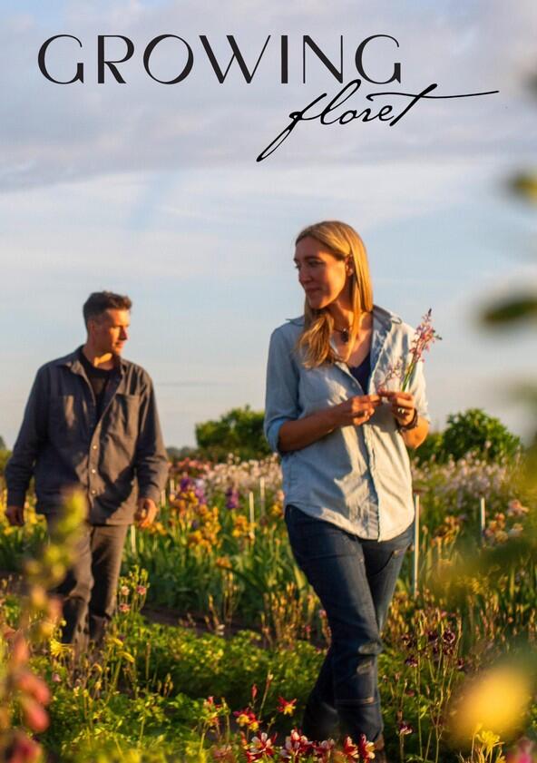 Growing Floret - Season 1 Growing Floret - Season 1