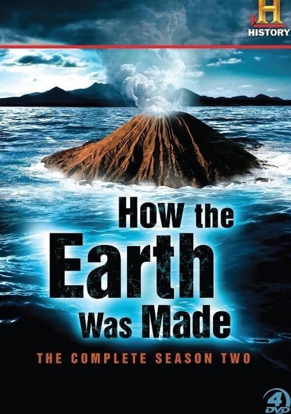 How the Earth Was Made - Season 2 How the Earth Was Made - Season 2