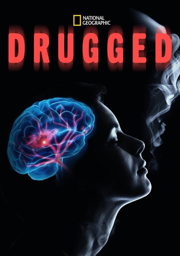 Drugged - Season 2 Drugged - Season 2