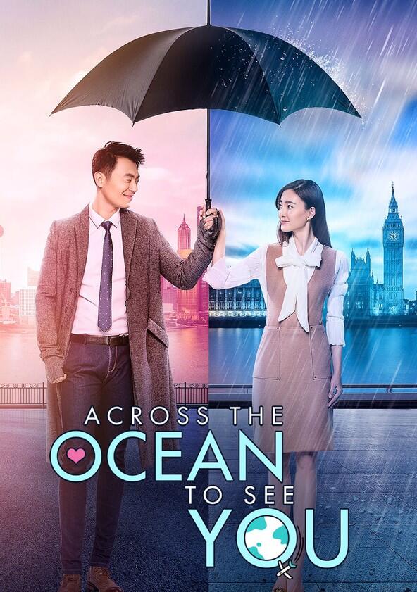 Across the Ocean to See You - Season 1 Across the Ocean to See You - Season 1