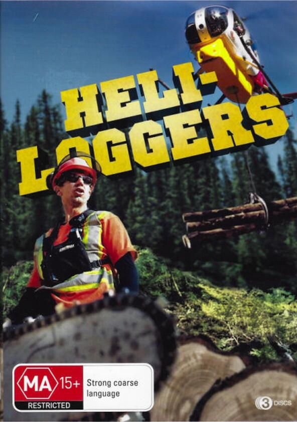 Heli-Loggers - Season 1 Heli-Loggers - Season 1