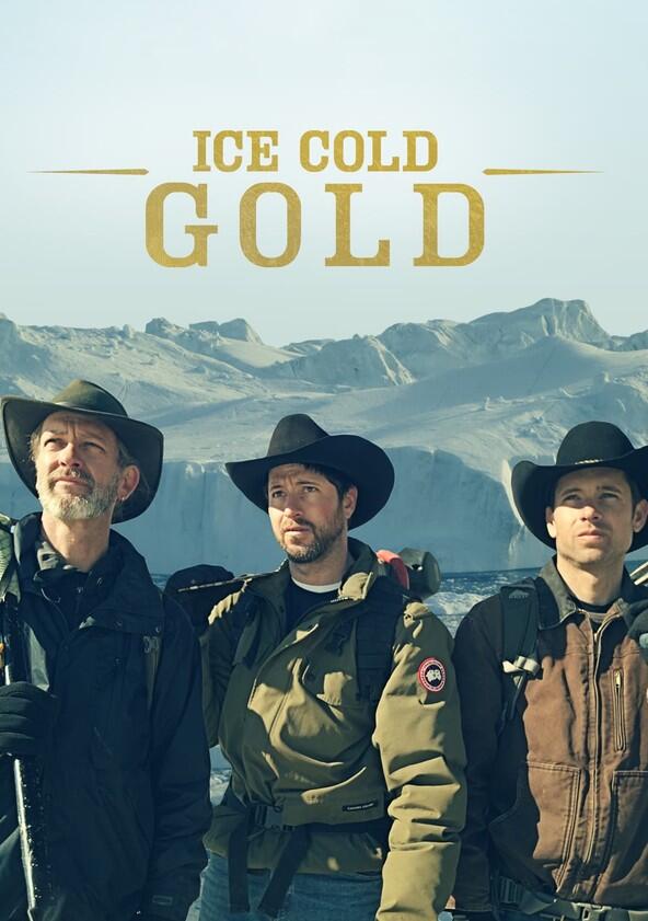 Ice Cold Gold - Season 1 Ice Cold Gold - Season 1
