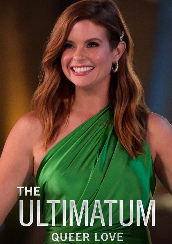 The Ultimatum: Queer Love - Season 2 The Ultimatum: Queer Love - Season 2