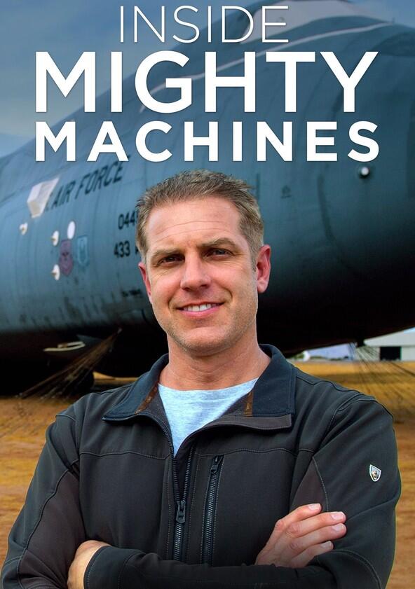 Inside Mighty Machines - Season 1