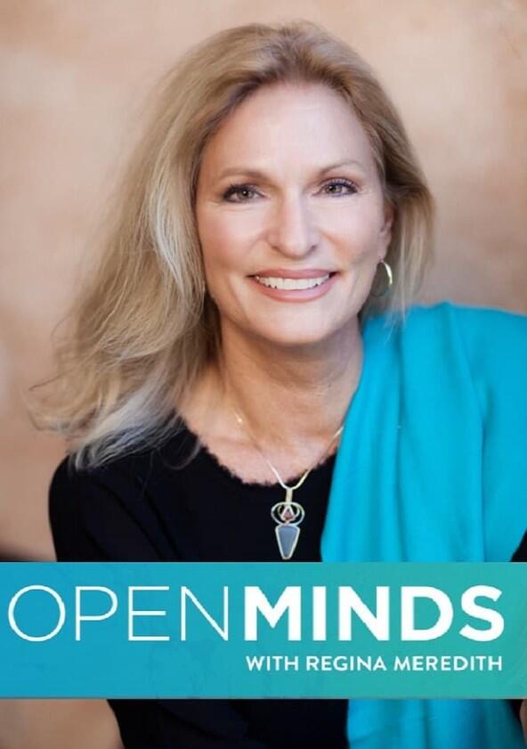 Open Minds with Regina Meredith - Season 1