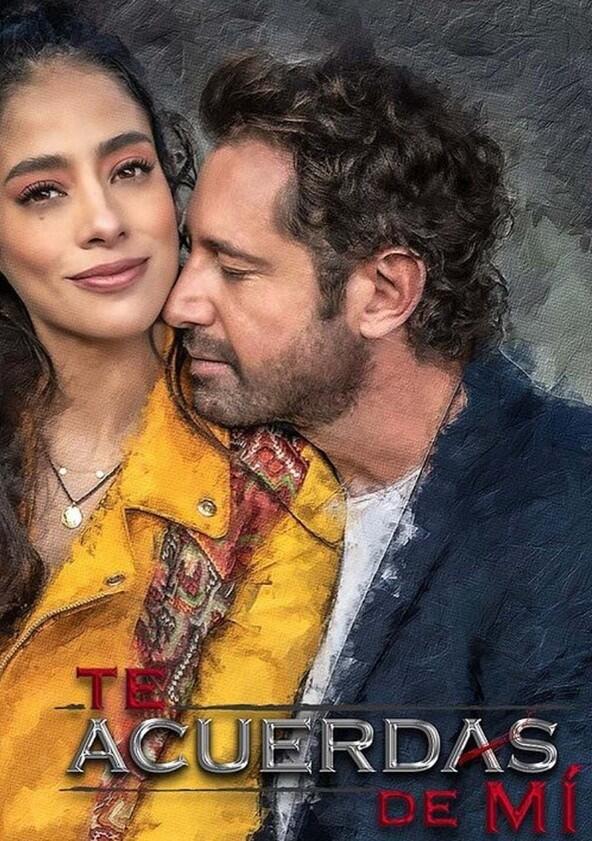 Te acuerdas de mí - Season 1 Te acuerdas de mí - Season 1