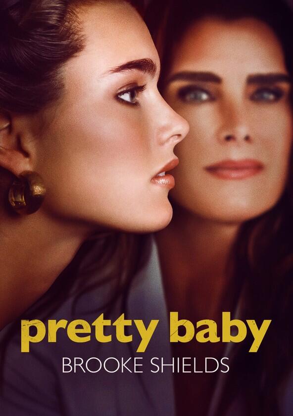 Pretty Baby: Brooke Shields - Season 1 Pretty Baby: Brooke Shields - Season 1