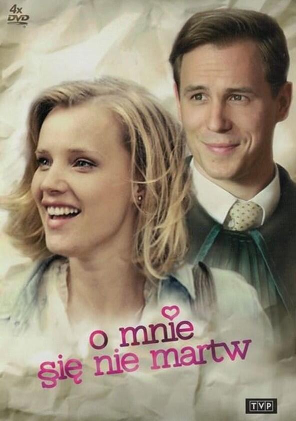 O mnie się nie martw - Season 1 O mnie się nie martw - Season 1