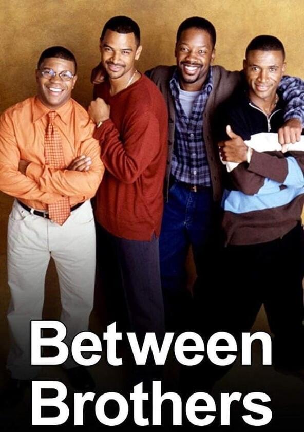 Between Brothers - Season 2 Between Brothers - Season 2