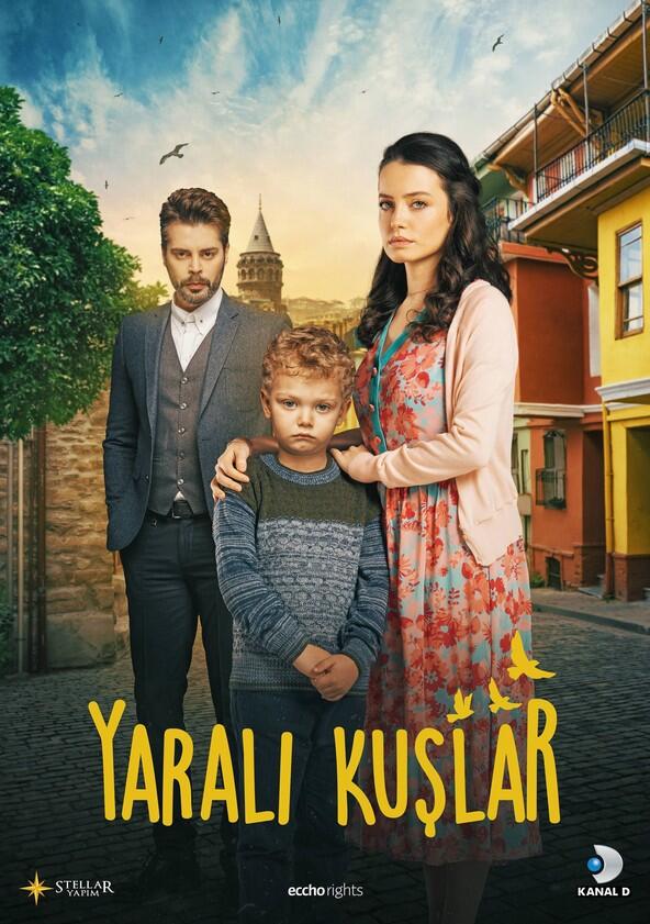 Yaralı Kuşlar - Season 1 Yaralı Kuşlar - Season 1