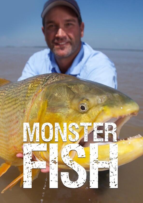 Monster Fish - Season 2 Monster Fish - Season 2