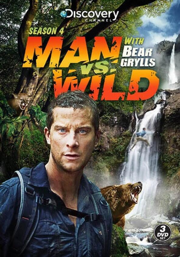 Man vs. Wild - Season 4 Man vs. Wild - Season 4