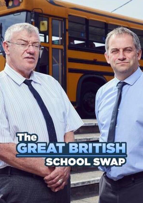 The Great British School Swap - Season 1 The Great British School Swap - Season 1