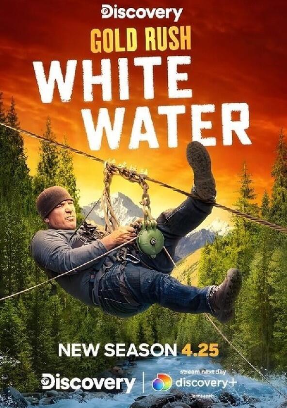 Gold Rush: White Water - Season 9 Gold Rush: White Water - Season 9