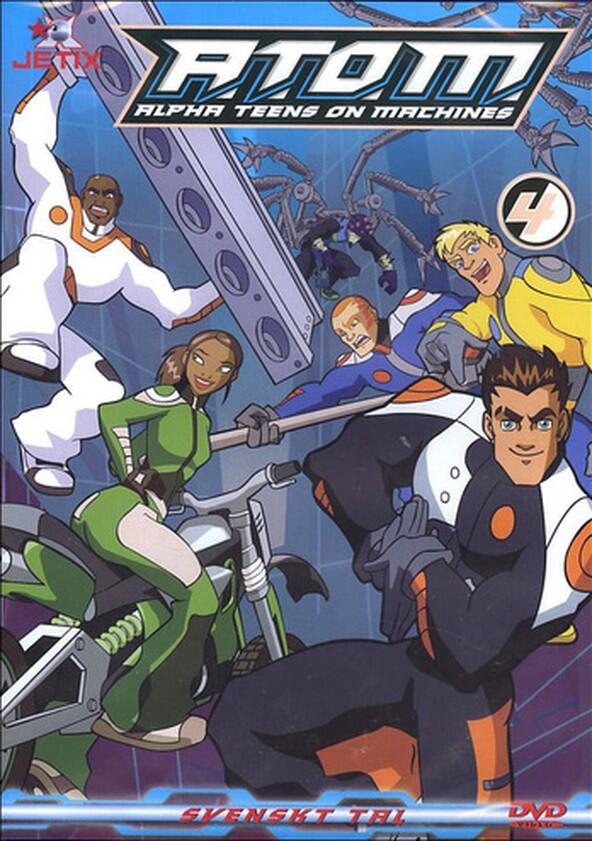 A.T.O.M.: Alpha Teens on Machines - Season 1 A.T.O.M.: Alpha Teens on Machines - Season 1