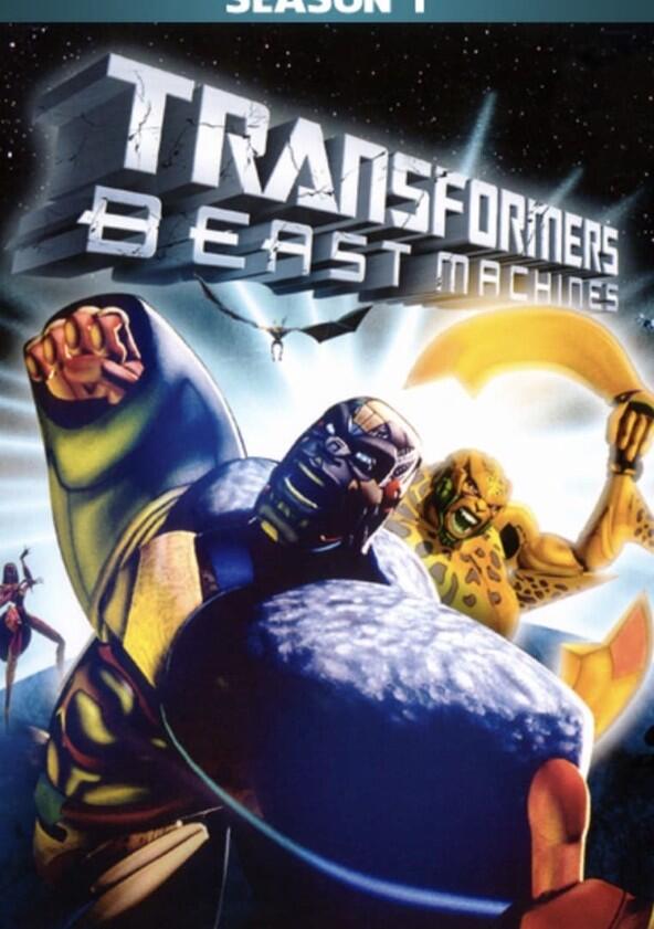 Beast Machines: Transformers - Season 1 Beast Machines: Transformers - Season 1