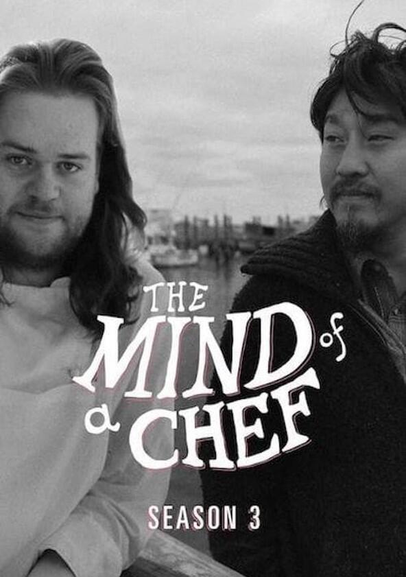 The Mind of a Chef - Season 3 The Mind of a Chef - Season 3