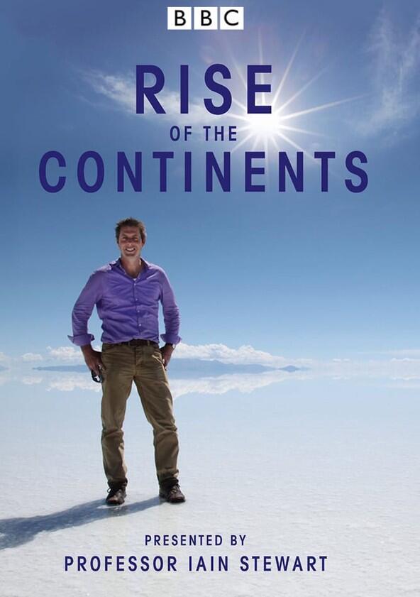 Rise of the Continents - Season 1 Rise of the Continents - Season 1
