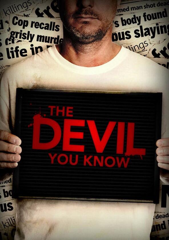 The Devil You Know - Season 1 The Devil You Know - Season 1