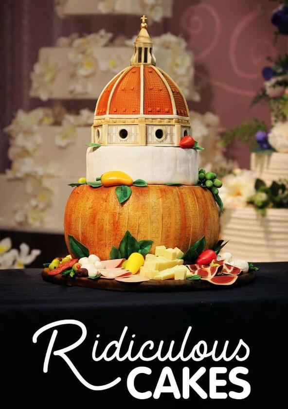 Ridiculous Cakes - Season 1 Ridiculous Cakes - Season 1