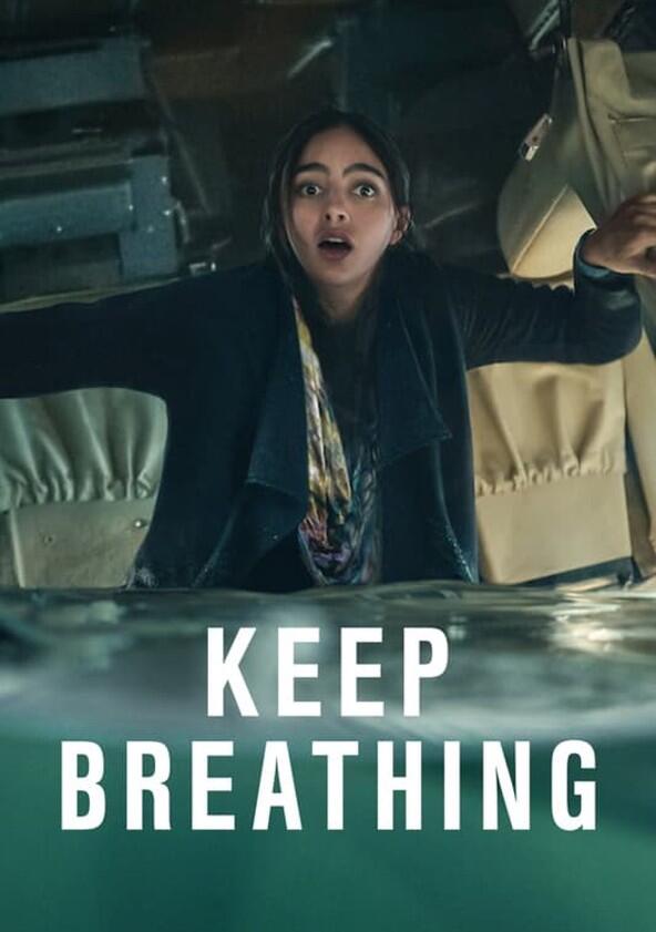 Keep Breathing - Season 1 Keep Breathing - Season 1