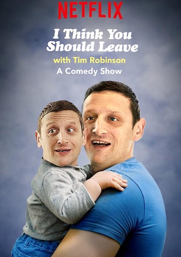 I Think You Should Leave with Tim Robinson - Season 3 I Think You Should Leave with Tim Robinson - Season 3