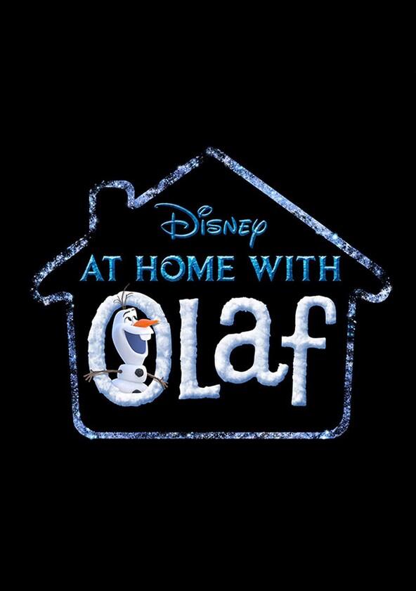 At Home With Olaf - Season 1 At Home With Olaf - Season 1