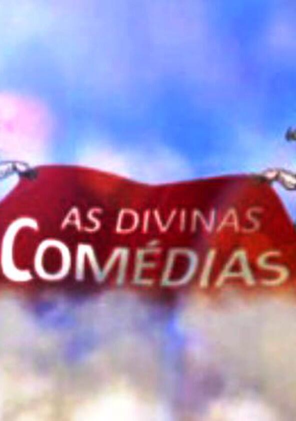 As Divinas Comédias As Divinas Comédias