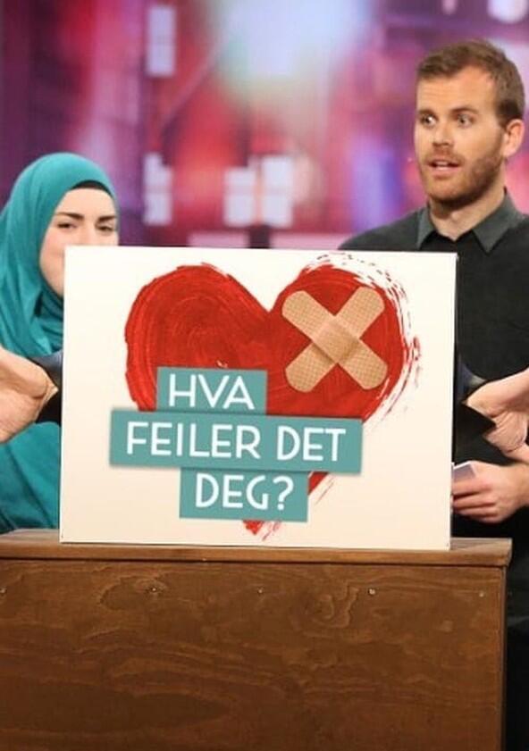 Hva feiler det deg? - Season 1 Hva feiler det deg? - Season 1