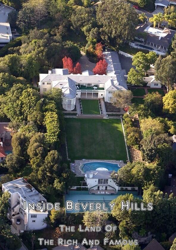 Inside Beverly Hills: Land of Rich and Famous - Season 1 Inside Beverly Hills: Land of Rich and Famous - Season 1