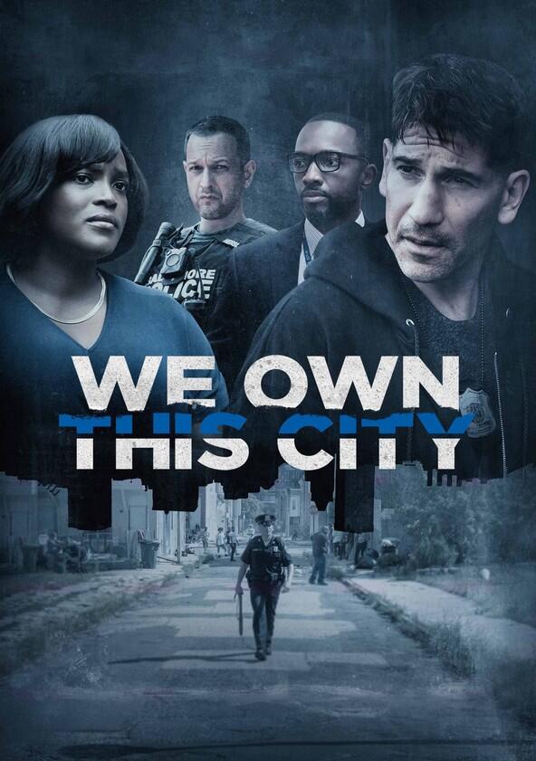 We Own This City - Season 1 We Own This City - Season 1
