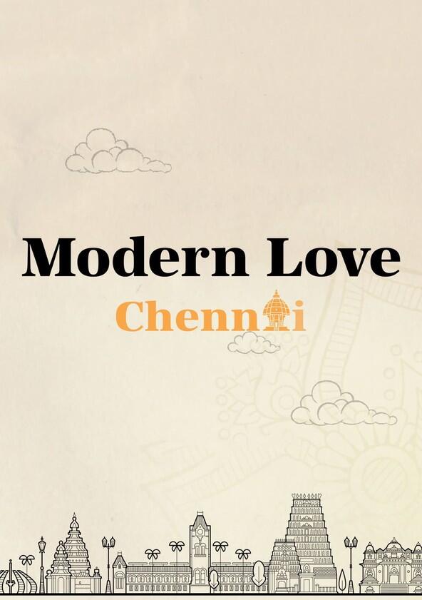Modern Love Chennai - Season 1 Modern Love Chennai - Season 1