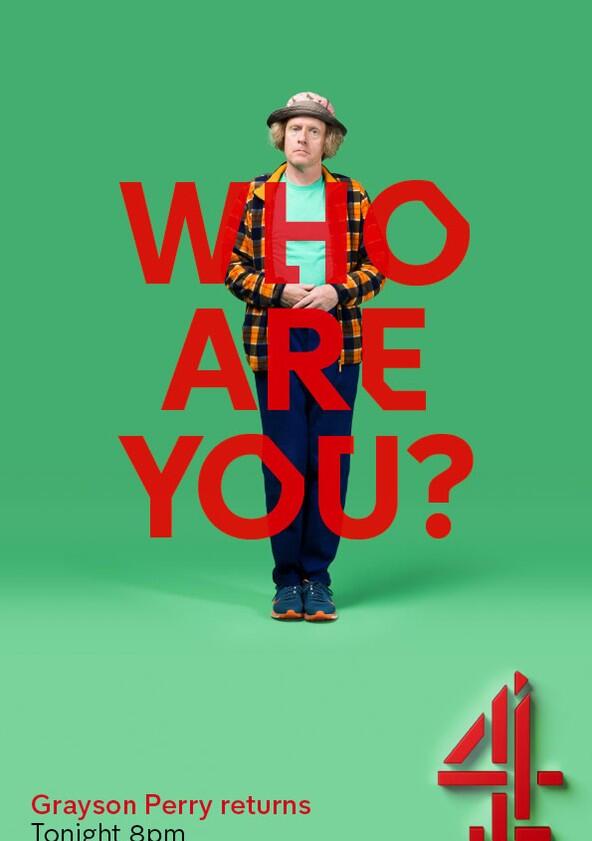 Grayson Perry: Who Are You? - Season 1 Grayson Perry: Who Are You? - Season 1