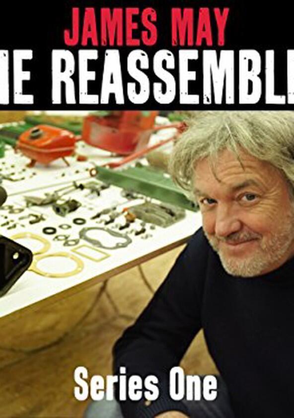 James May: The Reassembler - Season 1 James May: The Reassembler - Season 1